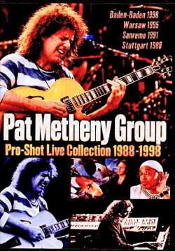 Pat Metheny Group パット・メセニー/Pro-Shot Live Collection 1988-1998