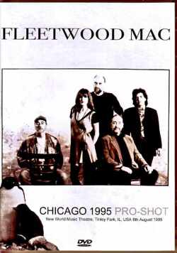 Fleetwood Mac フリートウッド・マック/IL,USA 08.06.1995 Pro-Shot Edition