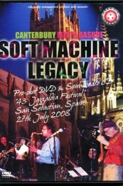 Soft Machine Legacy ソフトマシーン/Spain 2008