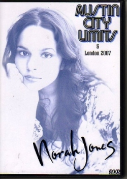 Norah Jones ノラ・ジョーンズ/London 2007 & Austin 2002