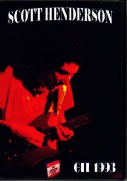 Scott Henderson スコット・ヘンダーソン/Git 1993