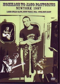 Hommage To Jaco Pastorius ジャコ・パストリアス/NY 1987