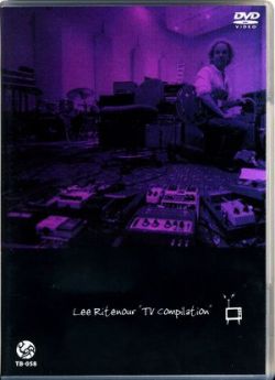 Lee Ritenour リー・リトナー/TV Compilation