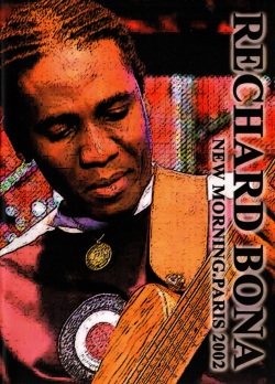 RECHARD BONA リチャード・ボナ/NEW MORNING.PARIS 2002