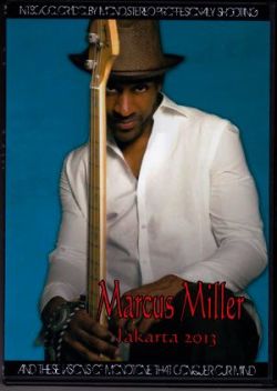Marcus Miller マーカス・ミラー/Indonesia 2013