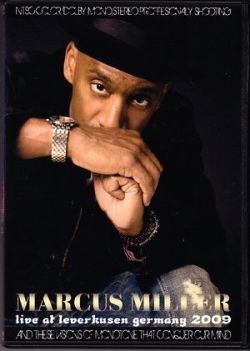 Marcus Miller マーカス・ミラー/Germany 2009
