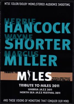 Herbie Hancock,Wayne Shorter,Marcus Miller ハービー・ハンコック/Italy 2011