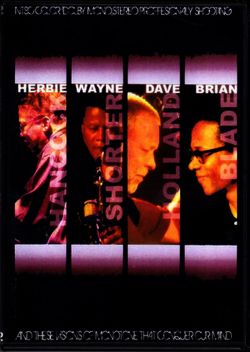 Herbie Hancock,Wayne Shorter,Dave Holland,Brian Blade ハービー・ハンコック/Ge 2004