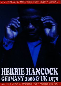 Herbie Hancock ハービー・ハンコック/Germany 2006 & more