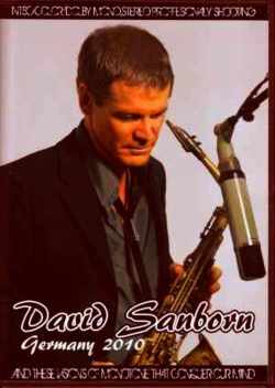 David Sanborn デヴィッド・サンボーン/Germany 2010