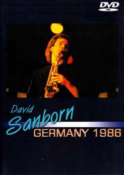 DAVID SANBORN デヴィッド・サンボーン/GERMANY 1986