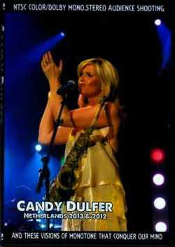 Candy Dulfer キャンディ・ダルファー/Netherlands 2013 & 2012