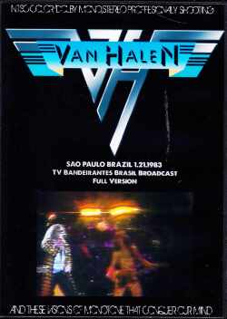 Van Halen ヴァン・ヘイレンBrazil 1983 Full Version