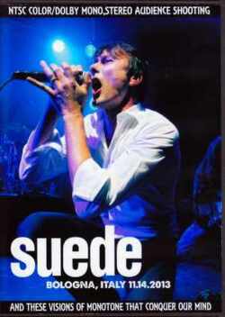Suede スウェード/Italy 2013