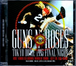 Guns N’ Roses ガンズ・アンド・ローゼス/Tokyo,Japan 1.15.1993