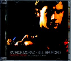 Bill Bruford,Patrick Moraz ビル・ブルフォード/Tokyo,Japan 1985