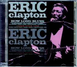Eric Clapton エリック・クラプトン/Osaka,Japan 10.18.1993