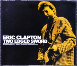 Eric Clapton エリック・クラプトン/Tokyo & Osaka,Japan 1987