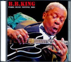 B.B. King B・B・キング/Switzerland 2001