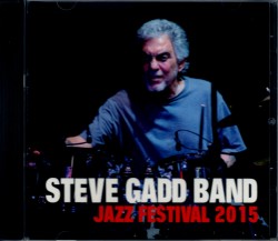Steve Gadd スティーヴ・ガッド/Tokyo,Japan 2015