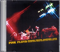 Pink Floyd ピンク・フロイド/Hokkaido,Japan 1972 Missing Pieces