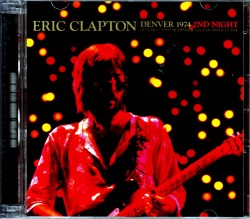 Eric Clapton エリック・クラプトン/Corolado,USA 1974