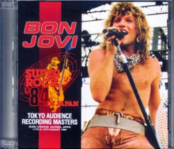 Bon Jovi ボン・ジョヴィ/Saitama,Japan 1984 2Days Complete