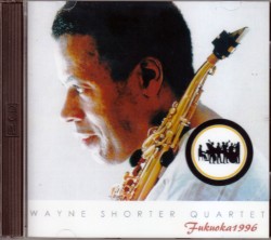 Wayne Shorter Quartet ウェイン・ショーター/Fukuoka,Japan 1996
