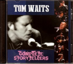 Tom Waits トム・ウェイツ/California,USA 1999 Complete