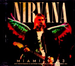 Nirvana ニルヴァーナ/FL,USA 1993 & more