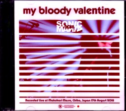 My Bloody Valentine マイ・ブラッディ・バレンタイン/Chiba,Japan 2018 IEM Matrix Ver.