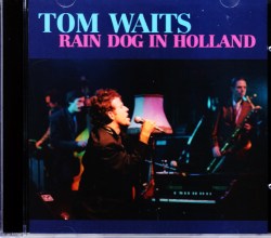 Tom Waits トム・ウェイツ/Holland 1985