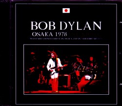 Bob Dylan ボブ・ディラン/Osaka,Japan 2.24.1978 Upgrade