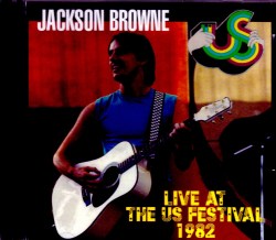 Jackson Browne ジャクソン・ブラウン/CA,USA 1982