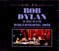 Bob Dylan ボブ・ディラン/Wollongong,Australia 2018