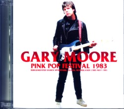 Gary Moore ゲイリー・ムーア/Netherlands 1983 FM Broadcast