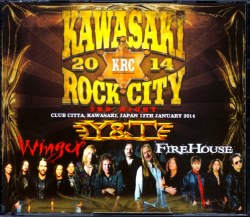 Y & T,Winger,Firehouse ウィンガー ファイヤーハウス/Kanagawa,Japan 1.12.2014