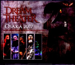 Dream Theater ドリーム・シアター/Osaka,Japan 2017