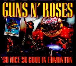 Guns N’ Roses ガンズ・アンド・ローゼス/Canada 2017
