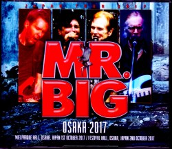 Mr.Big ミスター・ビッグ/Osaka,Japan 2017 2Days Complete