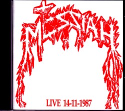 Messiah メシア/ Live 1992 & 1987