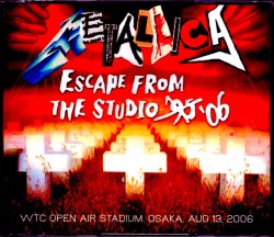 Metallica メタリカ/Osaka,Japan 2006 & more
