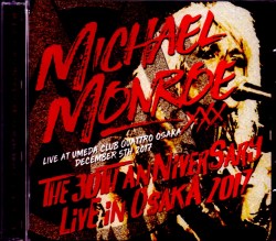 Michael Monroe マイケル・モンロー/Osaka,Japan 2017