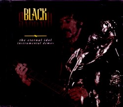 Black Sabbath ブラック・サバス/The Eternal Idol Unreleased Demos