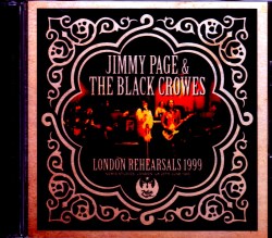 Jimmy Page,Black Crowes ジミー・ペイジ ブラック・クロウズ/London,UK 1999 Rehearsals