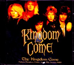 Kingdom Come キングダム・カム/Tokyo,Japan 1989