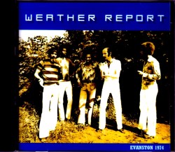 Weather Report ウェザー・リポート/IL,USA 1974