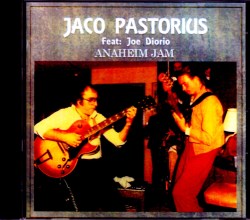 Jaco Pastorius,Joe Diorio ジャコ・パストリアス/CA,USA 1979