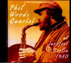 Phil Woods Quartet フィル・ウィズ/Germany 1980