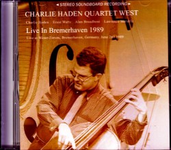 Charlie Haden Quartet West チャーリー・ヘイデン/Germany 1989